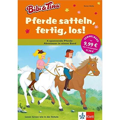 Rainer Wolke - GEBRAUCHT Bibi und Tina - Pferde satteln, fertig, los! - Preis vom 04.08.2026 11:45:34 h Rainer Wolke - GEBRAUCHT Bibi und Tina - Pferde satteln, fertig, los! - Preis vom 04.08.2026 11:45:34 h