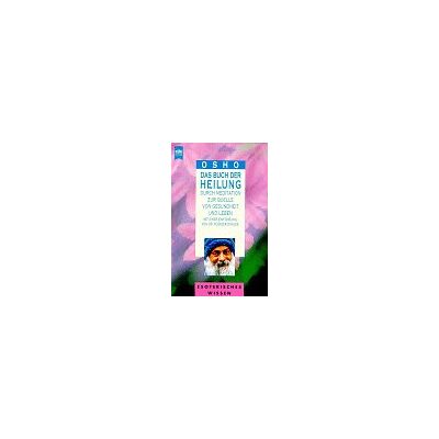 Osho - GEBRAUCHT Das Buch der Heilung - Preis vom 20.07.2026 19:39:57 h Osho - GEBRAUCHT Das Buch der Heilung - Preis vom 20.07.2026 19:39:57 h