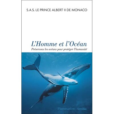 Prince Albert II de Monaco - GEBRAUCHT L'homme et l'océan : préservons les océans pour protéger l'humanité - Preis vom 21.07.2026 07:38:43 h Prince Albert II de Monaco - GEBRAUCHT L'homme et l'océan : préservons les océans pour protéger l'humanité - Preis vom 21.07.2026 07:38:43 h