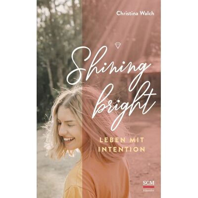Christina Walch - GEBRAUCHT Shining bright - Preis vom 06.08.2026 23:27:29 h Christina Walch - GEBRAUCHT Shining bright - Preis vom 06.08.2026 23:27:29 h