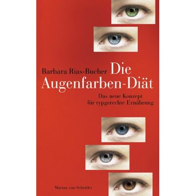 Rias Bucher Barbara - GEBRAUCHT Die Augenfarben-Diät - Preis vom 02.08.2026 23:34:20 h Rias Bucher Barbara - GEBRAUCHT Die Augenfarben-Diät - Preis vom 02.08.2026 23:34:20 h
