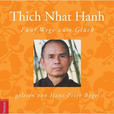 Thich Nhat Hanh - GEBRAUCHT Fünf Wege zum Glück. CD - Preis vom 28.07.2026 19:44:38 h Thich Nhat Hanh - GEBRAUCHT Fünf Wege zum Glück. CD - Preis vom 28.07.2026 19:44:38 h