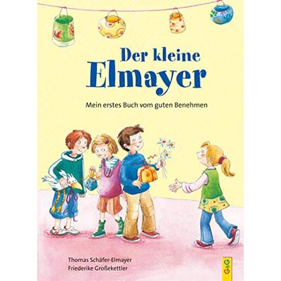 Thomas Schäfer-Elmayer - GEBRAUCHT Der kleine Elmayer: Mein erstes Buch vom guten Benehmen - Preis vom 02.08.2026 03:16:52 h Thomas Schäfer-Elmayer - GEBRAUCHT Der kleine Elmayer: Mein erstes Buch vom guten Benehmen - Preis vom 02.08.2026 03:16:52 h
