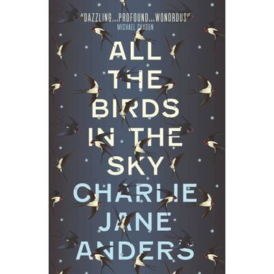 Anders, Charlie Jane - All the Birds in the Sky - Preis vom 13.10.2026 11:25:28 h Anders, Charlie Jane - All the Birds in the Sky - Preis vom 13.10.2026 11:25:28 h