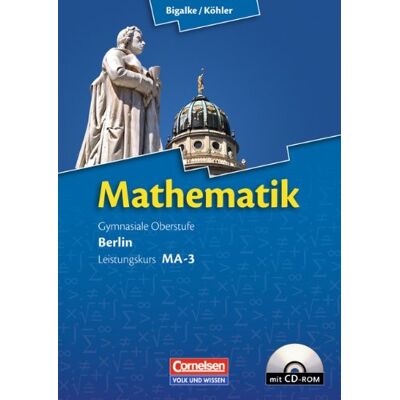 Bigalke, Dr. Anton - GEBRAUCHT Bigalke/Köhler: Mathematik Sekundarstufe II - Berlin - Neubearbeitung: Leistungskurs MA-3 - Qualifikationsphase - Schülerbuch mit CD-ROM - Preis vom 27.08.2026 23:26:11 h Bigalke, Dr. Anton - GEBRAUCHT Bigalke/Köhler: Mathematik Sekundarstufe II - Berlin - Neubearbeitung: Leistungskurs MA-3 - Qualifikationsphase - Schülerbuch mit CD-ROM - Preis vom 27.08.2026 23:26:11 h