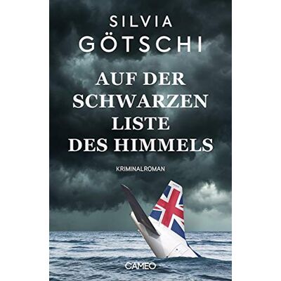 Silvia Götschi - GEBRAUCHT Auf der Schwarzen Liste des Himmels: Kriminalroman - Preis vom 02.08.2026 23:34:20 h Silvia Götschi - GEBRAUCHT Auf der Schwarzen Liste des Himmels: Kriminalroman - Preis vom 02.08.2026 23:34:20 h