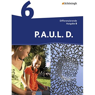 Frank Radke - GEBRAUCHT P.A.U.L. D. - Persönliches Arbeits- und Lesebuch Deutsch - Differenzierende Ausgabe für Realschulen und Gemeinschaftsschulen in Baden-Württemberg: Schülerbuch 6 - Preis vom 22.07.2026 11:50:13 h Frank Radke - GEBRAUCHT P.A.U.L. D. - Persönliches Arbeits- und Lesebuch Deutsch - Differenzierende Ausgabe für Realschulen und Gemeinschaftsschulen in Baden-Württemberg: Schülerbuch 6 - Preis vom 22.07.2026 11:50:13 h