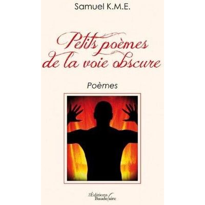Samuel K.M.E. - GEBRAUCHT Petits Poèmes de la Voie Obscure - Preis vom 19.07.2026 19:37:31 h Samuel K.M.E. - GEBRAUCHT Petits Poèmes de la Voie Obscure - Preis vom 19.07.2026 19:37:31 h