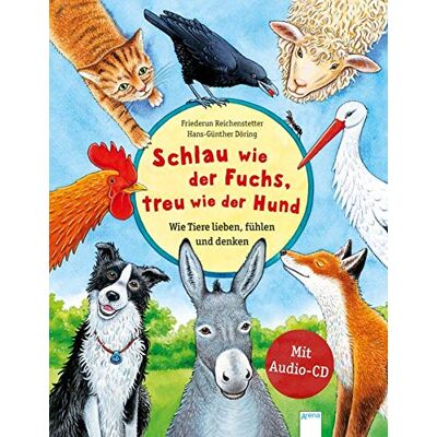 Friederun Reichenstetter - Schlau wie der Fuchs, treu wie der Hund – Wie Tiere lieben, fühlen und denken: Eine Geschichte mit vielen Sachinformationen - Preis vom 13.10.2026 11:25:28 h Friederun Reichenstetter - Schlau wie der Fuchs, treu wie der Hund – Wie Tiere lieben, fühlen und denken: Eine Geschichte mit vielen Sachinformationen - Preis vom 13.10.2026 11:25:28 h