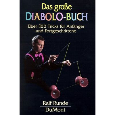 Ralf Runde - GEBRAUCHT Das grosse Diabolo-Buch. Über 100 Tricks für Anfänger und Fortgeschrittene - Preis vom 19.07.2026 19:37:31 h Ralf Runde - GEBRAUCHT Das grosse Diabolo-Buch. Über 100 Tricks für Anfänger und Fortgeschrittene - Preis vom 19.07.2026 19:37:31 h