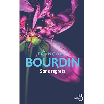 Françoise Bourdin - GEBRAUCHT Sans regrets - Preis vom 22.07.2026 11:50:13 h Françoise Bourdin - GEBRAUCHT Sans regrets - Preis vom 22.07.2026 11:50:13 h