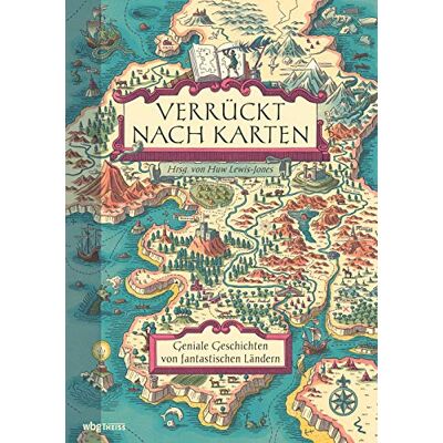 Huw Lewis-Jones - GEBRAUCHT Verrückt nach Karten: Geniale Geschichten von fantastischen Ländern. Wie Leidenschaft für Kartographie Leser & Autoren, Geschichte & Geographie, Anatomie & Philosophie, Realität & Fantasie verbindet! - Preis vom 19.07.2026 19:3 Huw Lewis-Jones - GEBRAUCHT Verrückt nach Karten: Geniale Geschichten von fantastischen Ländern. Wie Leidenschaft für Kartographie Leser & Autoren, Geschichte & Geographie, Anatomie & Philosophie, Realität & Fantasie verbindet! - Preis vom 19.07.2026 19:3