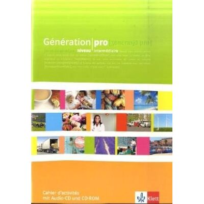 Isabelle Darras - GEBRAUCHT Génération pro - Cahier d'activités - Niveau intermédiaire mit Audio-CD und Software: Französisch für berufsbildende Schulen und spätbeginnende Fremdsprache - Preis vom 31.07.2026 20:07:29 h Isabelle Darras - GEBRAUCHT Génération pro - Cahier d'activités - Niveau intermédiaire mit Audio-CD und Software: Französisch für berufsbildende Schulen und spätbeginnende Fremdsprache - Preis vom 31.07.2026 20:07:29 h