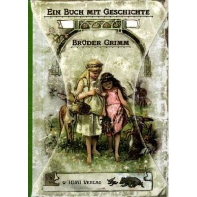 Jakob Grimm - GEBRAUCHT Erzählungen und Hausmärchen der Brüder Grimm: Ein Buch mit Geschichte - Preis vom 07.08.2026 11:47:26 h Jakob Grimm - GEBRAUCHT Erzählungen und Hausmärchen der Brüder Grimm: Ein Buch mit Geschichte - Preis vom 07.08.2026 11:47:26 h