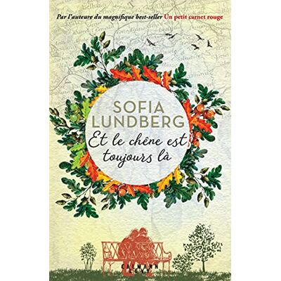 Sofia Lundberg - GEBRAUCHT Et le chêne est toujours là - Preis vom 21.07.2026 07:38:43 h Sofia Lundberg - GEBRAUCHT Et le chêne est toujours là - Preis vom 21.07.2026 07:38:43 h