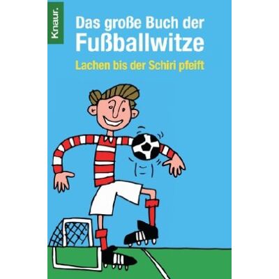 Wackel, Dieter F. - GEBRAUCHT Das große Buch der Fußballwitze: Lachen bis der Schiri pfeift - Preis vom 18.07.2026 15:42:37 h Wackel, Dieter F. - GEBRAUCHT Das große Buch der Fußballwitze: Lachen bis der Schiri pfeift - Preis vom 18.07.2026 15:42:37 h