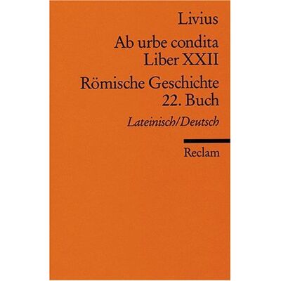 Livius - GEBRAUCHT Ab urbe condita. Liber XXII /Römische Geschichte. 22. Buch (Der Zweite Punische Krieg II): Lat. /Dt.: Der Zweite Punische Krieg 2 - Preis vom 21.07.2026 19:43:26 h Livius - GEBRAUCHT Ab urbe condita. Liber XXII /Römische Geschichte. 22. Buch (Der Zweite Punische Krieg II): Lat. /Dt.: Der Zweite Punische Krieg 2 - Preis vom 21.07.2026 19:43:26 h