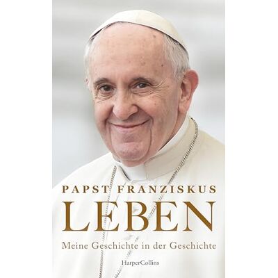 Papst Franziskus - GEBRAUCHT LEBEN. Meine Geschichte in der Geschichte: Das neue Buch von Papst Franziskus Wie die Zeit ihn bewegte, formte und führte Seine persönliche Lebensgeschichte im Kontext historischer Ereignisse - Preis vom 07.08.2026 11:47:2 Papst Franziskus - GEBRAUCHT LEBEN. Meine Geschichte in der Geschichte: Das neue Buch von Papst Franziskus Wie die Zeit ihn bewegte, formte und führte Seine persönliche Lebensgeschichte im Kontext historischer Ereignisse - Preis vom 07.08.2026 11:47:2
