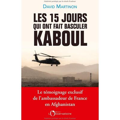 David Martinon - GEBRAUCHT Les 15 jours qui ont fait basculer Kaboul - Preis vom 20.07.2026 19:39:57 h David Martinon - GEBRAUCHT Les 15 jours qui ont fait basculer Kaboul - Preis vom 20.07.2026 19:39:57 h