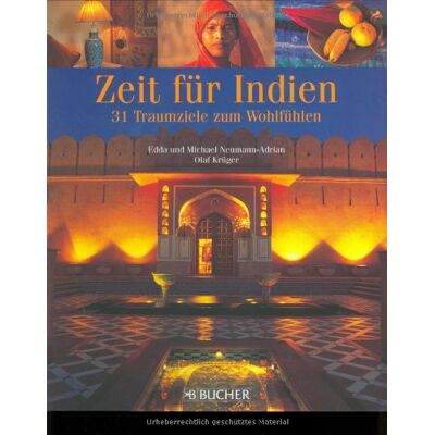 Edda Neumann-Adrian - GEBRAUCHT Zeit für Indien: 30 Traumziele zum Wohlfühlen - Preis vom 21.07.2026 19:43:26 h Edda Neumann-Adrian - GEBRAUCHT Zeit für Indien: 30 Traumziele zum Wohlfühlen - Preis vom 21.07.2026 19:43:26 h