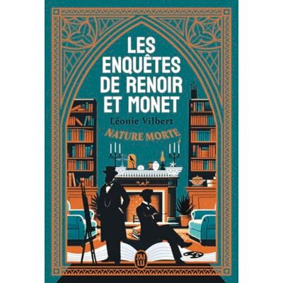 Leonie Vilbert - GEBRAUCHT Les enquêtes de Renoir et Monet. Nature morte - Preis vom 19.07.2026 19:37:31 h Leonie Vilbert - GEBRAUCHT Les enquêtes de Renoir et Monet. Nature morte - Preis vom 19.07.2026 19:37:31 h