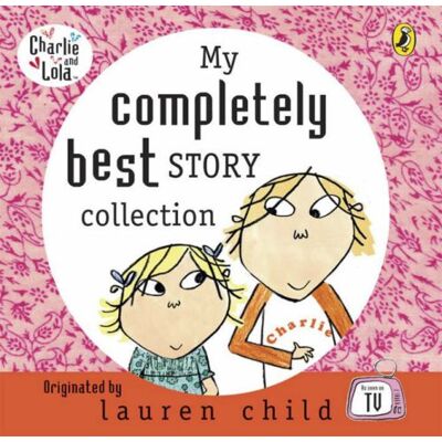 Lauren Child - GEBRAUCHT My Completely Best Story Collection (Charlie and Lola) - Preis vom 30.07.2026 19:44:31 h Lauren Child - GEBRAUCHT My Completely Best Story Collection (Charlie and Lola) - Preis vom 30.07.2026 19:44:31 h