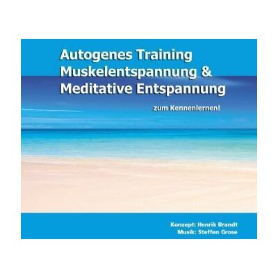 Henrik Brandt - GEBRAUCHT Autogenes Training, Muskelentspannung & Meditative Entspannung zum Kennenlernen, 1 Audio-CD, Die besten Entspannungsmethoden gegen Stress. Hilfreiche Kurzübungen für Einsteiger. - Preis vom 06.08.2026 03:17:29 h Henrik Brandt - GEBRAUCHT Autogenes Training, Muskelentspannung & Meditative Entspannung zum Kennenlernen, 1 Audio-CD, Die besten Entspannungsmethoden gegen Stress. Hilfreiche Kurzübungen für Einsteiger. - Preis vom 06.08.2026 03:17:29 h