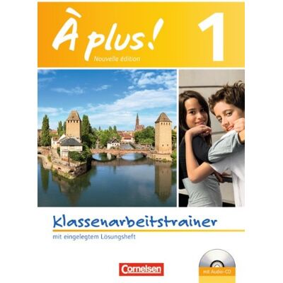 GEBRAUCHT À plus! - Nouvelle édition: Band 1 - Klassenarbeitstrainer mit Lösungen und Audio-CD - Preis vom 02.08.2026 03:16:52 h GEBRAUCHT À plus! - Nouvelle édition: Band 1 - Klassenarbeitstrainer mit Lösungen und Audio-CD - Preis vom 02.08.2026 03:16:52 h