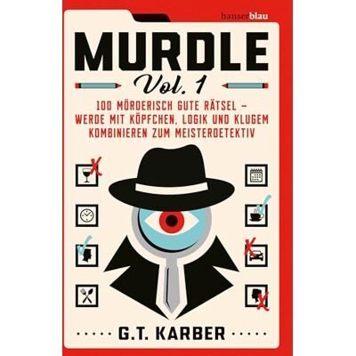 Karber, G. T. - Murdle Volume 1: 100 mörderisch gute Rätsel – werde mit Köpfchen, Logik und klugem Kombinieren zum Meisterdetektiv Der Megaseller aus UK jetzt auf Deutsch! - Preis vom 13.10.2026 03:02:30 h Karber, G. T. - Murdle Volume 1: 100 mörderisch gute Rätsel – werde mit Köpfchen, Logik und klugem Kombinieren zum Meisterdetektiv Der Megaseller aus UK jetzt auf Deutsch! - Preis vom 13.10.2026 03:02:30 h