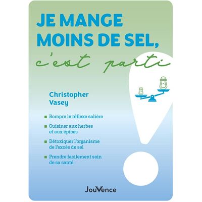 Christopher Vasey - GEBRAUCHT Je mange moins de sel, c'est parti ! - Preis vom 21.07.2026 07:38:43 h Christopher Vasey - GEBRAUCHT Je mange moins de sel, c'est parti ! - Preis vom 21.07.2026 07:38:43 h