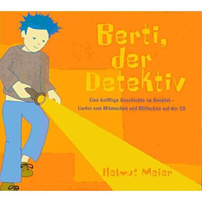 Helmut Meier - GEBRAUCHT Berti, der Detektiv: Eine knifflige Geschichte im Booklet - Lieder zum Mitmachen und Mitlachen auf der CD - Preis vom 06.08.2026 23:27:29 h Helmut Meier - GEBRAUCHT Berti, der Detektiv: Eine knifflige Geschichte im Booklet - Lieder zum Mitmachen und Mitlachen auf der CD - Preis vom 06.08.2026 23:27:29 h