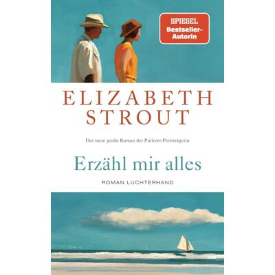 Elizabeth Strout - GEBRAUCHT Erzähl mir alles - Preis vom 12.07.2026 23:45:45 h Elizabeth Strout - GEBRAUCHT Erzähl mir alles - Preis vom 12.07.2026 23:45:45 h