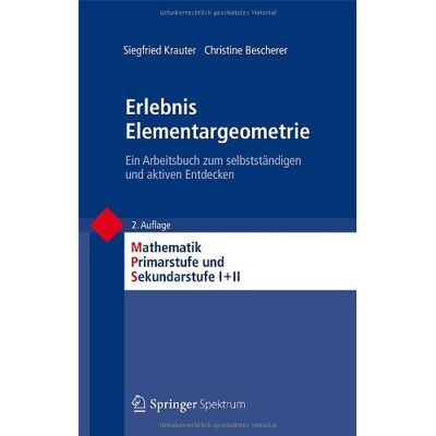 Siegfried Krauter - GEBRAUCHT Erlebnis Elementargeometrie: Ein Arbeitsbuch zum selbstständigen und aktiven Entdecken (Mathematik Primarstufe und Sekundarstufe I + II) - Preis vom 28.08.2026 07:59:58 h Siegfried Krauter - GEBRAUCHT Erlebnis Elementargeometrie: Ein Arbeitsbuch zum selbstständigen und aktiven Entdecken (Mathematik Primarstufe und Sekundarstufe I + II) - Preis vom 28.08.2026 07:59:58 h