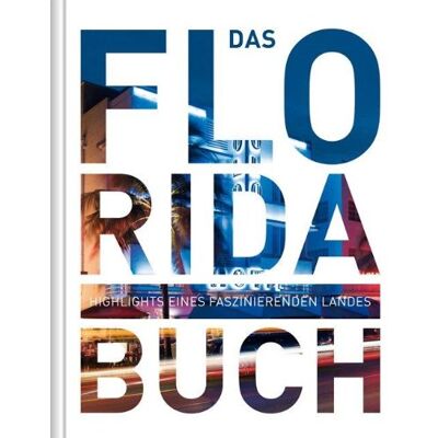 GEBRAUCHT Das Florida Buch: Highlights eines faszinierenden Landes - Preis vom 21.07.2026 07:38:43 h GEBRAUCHT Das Florida Buch: Highlights eines faszinierenden Landes - Preis vom 21.07.2026 07:38:43 h