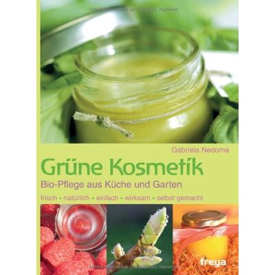 Gabriela Nedoma - GEBRAUCHT Grüne Kosmetik: Bio-Pflege aus Küche und Garten - Preis vom 06.08.2026 03:17:29 h Gabriela Nedoma - GEBRAUCHT Grüne Kosmetik: Bio-Pflege aus Küche und Garten - Preis vom 06.08.2026 03:17:29 h