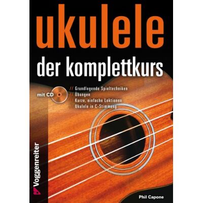 Phil Capone - GEBRAUCHT Ukulele - Der Komplettkurs (CD), C-Stimmung: Grundlagenkurs für Anfänger und Fortgeschrittene Für Ukulele in C-Stimmung (g-C-E-A) - Preis vom 06.08.2026 23:27:29 h Phil Capone - GEBRAUCHT Ukulele - Der Komplettkurs (CD), C-Stimmung: Grundlagenkurs für Anfänger und Fortgeschrittene Für Ukulele in C-Stimmung (g-C-E-A) - Preis vom 06.08.2026 23:27:29 h