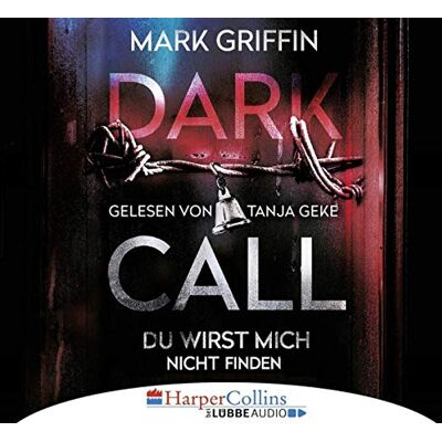 Mark Griffin - GEBRAUCHT Dark Call - Du wirst mich nicht finden - Preis vom 29.07.2026 19:44:57 h Mark Griffin - GEBRAUCHT Dark Call - Du wirst mich nicht finden - Preis vom 29.07.2026 19:44:57 h
