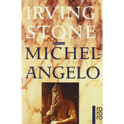 Irving Stone - GEBRAUCHT Michelangelo: Biographischer Roman - Preis vom 27.08.2026 12:34:34 h Irving Stone - GEBRAUCHT Michelangelo: Biographischer Roman - Preis vom 27.08.2026 12:34:34 h