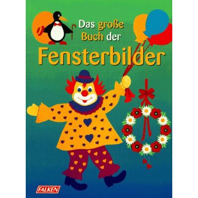 GEBRAUCHT Das große Buch der Fensterbilder. - Preis vom 22.07.2026 11:50:13 h GEBRAUCHT Das große Buch der Fensterbilder. - Preis vom 22.07.2026 11:50:13 h
