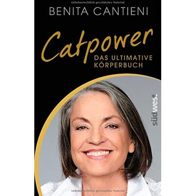 Benita Cantieni - GEBRAUCHT Catpower: Das ultimative Körperbuch - Preis vom 27.08.2026 23:26:11 h Benita Cantieni - GEBRAUCHT Catpower: Das ultimative Körperbuch - Preis vom 27.08.2026 23:26:11 h