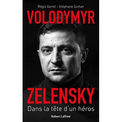 Régis Genté - GEBRAUCHT Volodymyr Zelensky : dans la tête d'un héros - Preis vom 22.07.2026 11:50:13 h Régis Genté - GEBRAUCHT Volodymyr Zelensky : dans la tête d'un héros - Preis vom 22.07.2026 11:50:13 h