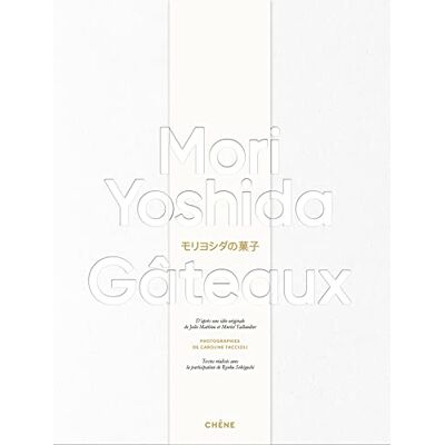 Mori Yoshida - GEBRAUCHT Gâteaux - Preis vom 21.07.2026 19:43:26 h Mori Yoshida - GEBRAUCHT Gâteaux - Preis vom 21.07.2026 19:43:26 h