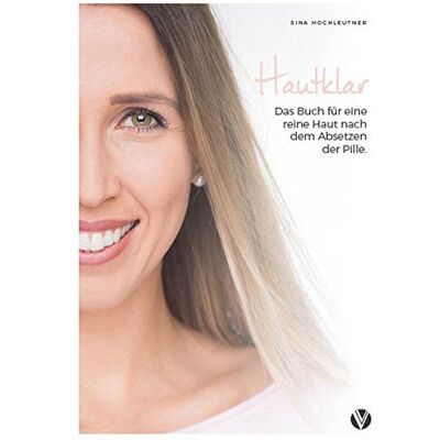 Sina Hochleutner - GEBRAUCHT Hautklar: Das Buch für eine reine Haut nach dem Absetzen der Pille - Preis vom 21.07.2026 07:38:43 h Sina Hochleutner - GEBRAUCHT Hautklar: Das Buch für eine reine Haut nach dem Absetzen der Pille - Preis vom 21.07.2026 07:38:43 h