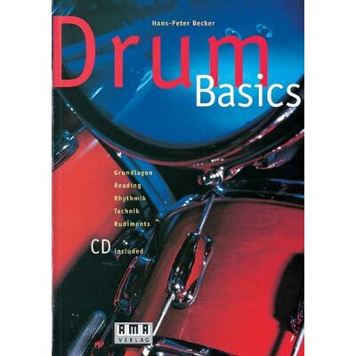 Becker Hans-Peter - GEBRAUCHT Drum - Basics. Inkl. CD: Grundlagen, Reading, Rhythmik, Technik, Rudiments - Preis vom 06.08.2026 23:27:29 h Becker Hans-Peter - GEBRAUCHT Drum - Basics. Inkl. CD: Grundlagen, Reading, Rhythmik, Technik, Rudiments - Preis vom 06.08.2026 23:27:29 h