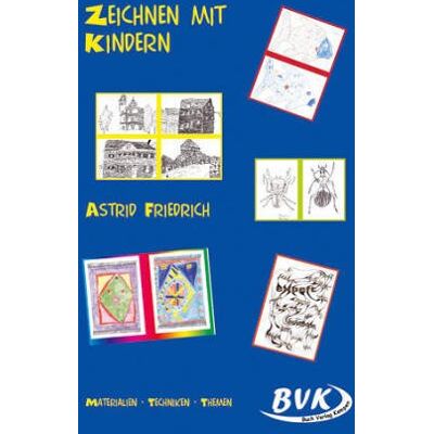 Astrid Friedrich - GEBRAUCHT Zeichnen mit Kindern: Für die 1. - 4. Klasse - Preis vom 02.08.2026 23:34:20 h Astrid Friedrich - GEBRAUCHT Zeichnen mit Kindern: Für die 1. - 4. Klasse - Preis vom 02.08.2026 23:34:20 h