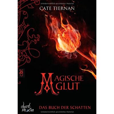 Cate Tiernan - GEBRAUCHT Das Buch der Schatten - Magische Glut: Band 2 - Preis vom 19.07.2026 19:37:31 h Cate Tiernan - GEBRAUCHT Das Buch der Schatten - Magische Glut: Band 2 - Preis vom 19.07.2026 19:37:31 h