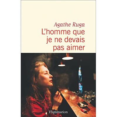 Agathe Ruga - GEBRAUCHT L'homme que je ne devais pas aimer - Preis vom 22.07.2026 11:50:13 h Agathe Ruga - GEBRAUCHT L'homme que je ne devais pas aimer - Preis vom 22.07.2026 11:50:13 h