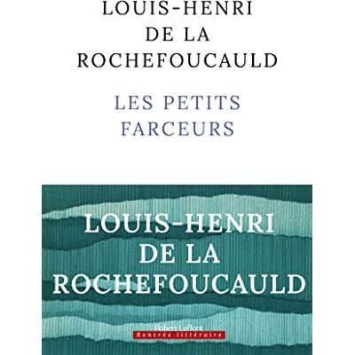 La Rochefoucault, Louis-Henri de - GEBRAUCHT Les petits farceurs - Preis vom 24.07.2026 07:50:18 h La Rochefoucault, Louis-Henri de - GEBRAUCHT Les petits farceurs - Preis vom 24.07.2026 07:50:18 h
