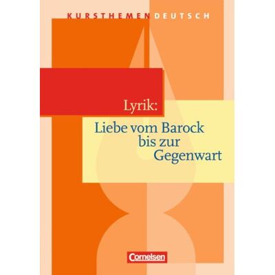 Reinhard Lindenhahn - GEBRAUCHT Kursthemen Deutsch: Lyrik: Liebe vom Barock bis zur Gegenwart: Schülerbuch - Preis vom 03.08.2026 11:59:33 h Reinhard Lindenhahn - GEBRAUCHT Kursthemen Deutsch: Lyrik: Liebe vom Barock bis zur Gegenwart: Schülerbuch - Preis vom 03.08.2026 11:59:33 h