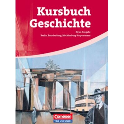 Rudolf Berg - GEBRAUCHT Kursbuch Geschichte - Berlin, Brandenburg, Mecklenburg-Vorpommern: Von der Antike bis zur Gegenwart: Schülerbuch - Preis vom 07.08.2026 11:47:26 h Rudolf Berg - GEBRAUCHT Kursbuch Geschichte - Berlin, Brandenburg, Mecklenburg-Vorpommern: Von der Antike bis zur Gegenwart: Schülerbuch - Preis vom 07.08.2026 11:47:26 h